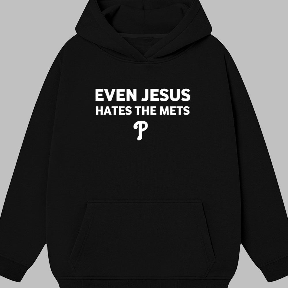2025 Phillies Even Jesus Hates The Mets Shirt