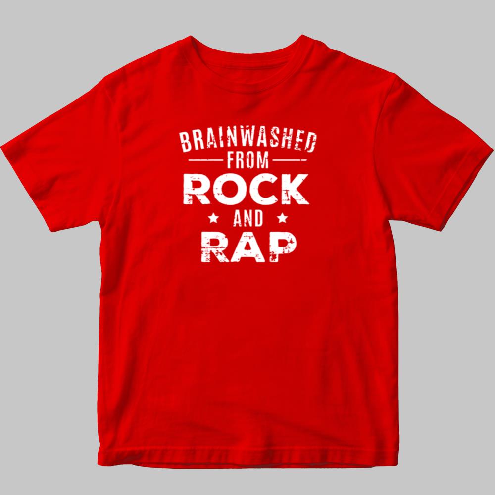 Brainwashed From Rock And Rap shirt 2025