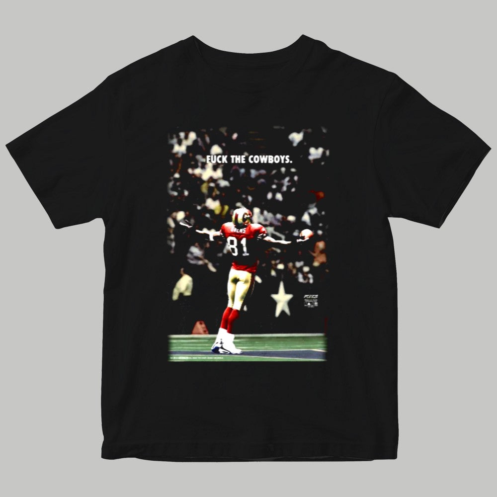 81 Fuck The Cowboys Shirt