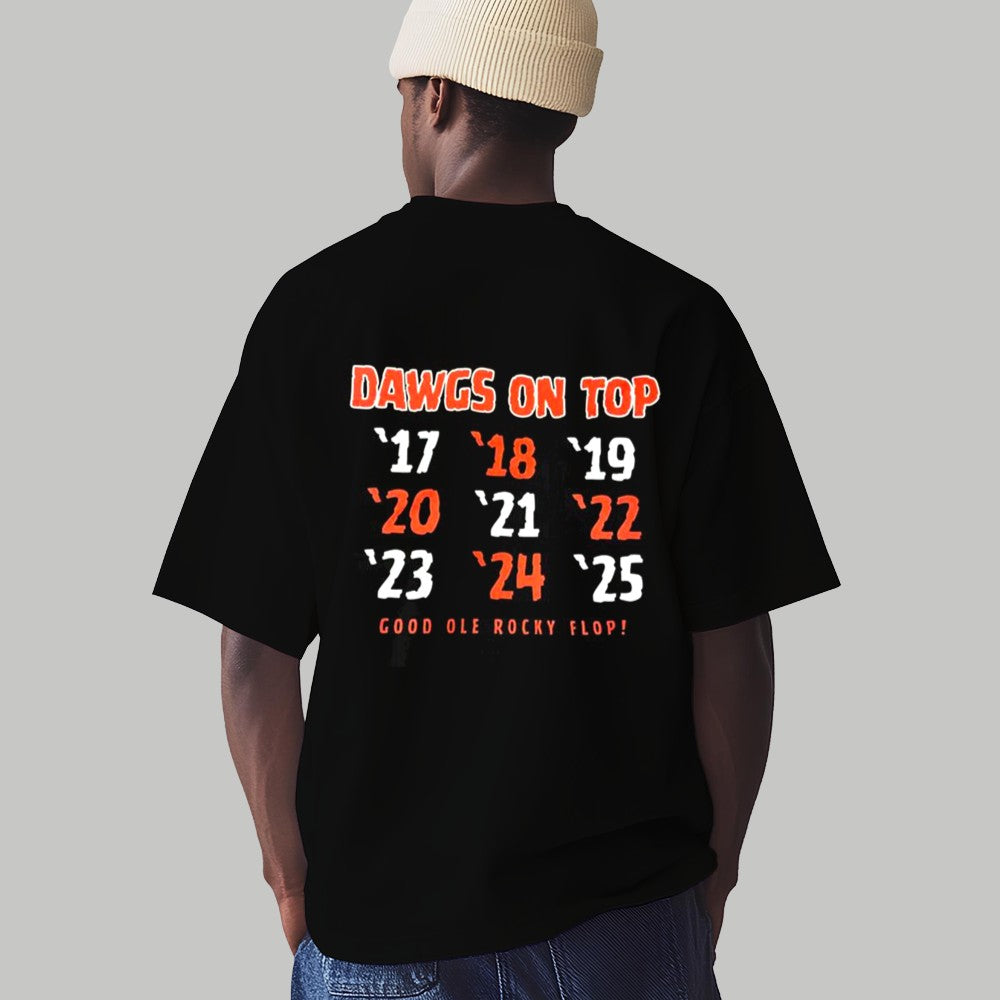 Bullsdog Nine In A Row Dawgs On Top Good Ole Rocky Flop Shirt