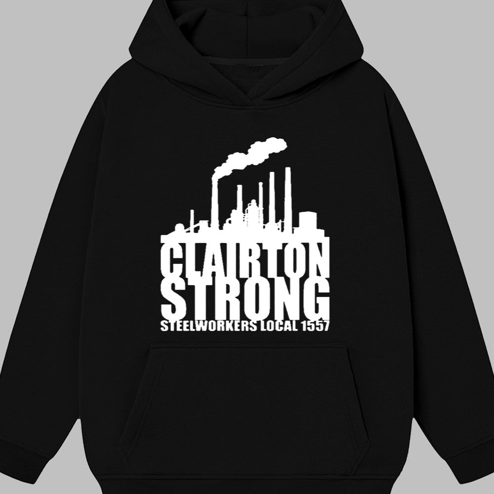 Clairton Strong Steelwrkers Local 1557 Shirt
