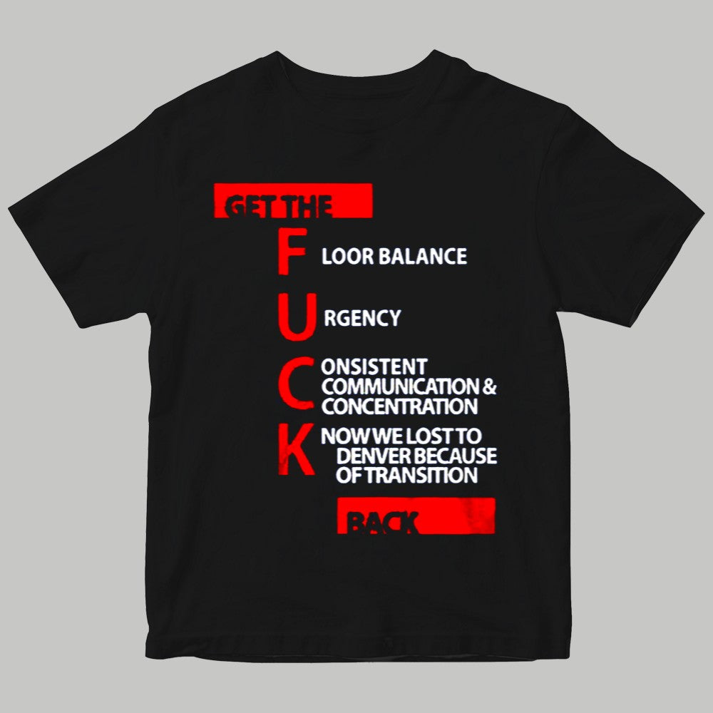 Clippers Get The Fuck Back Shirt
