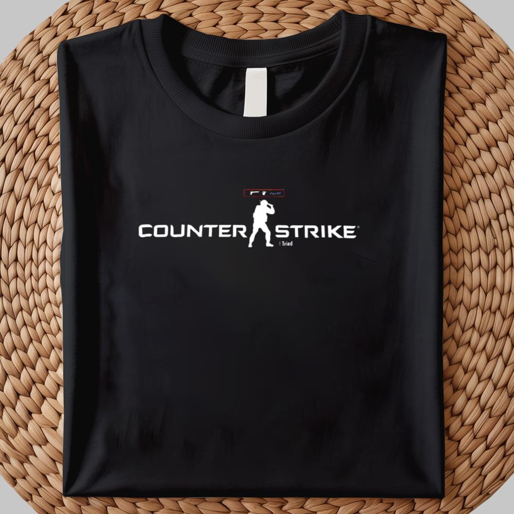 Counter Strile I Tried Shirt 2025