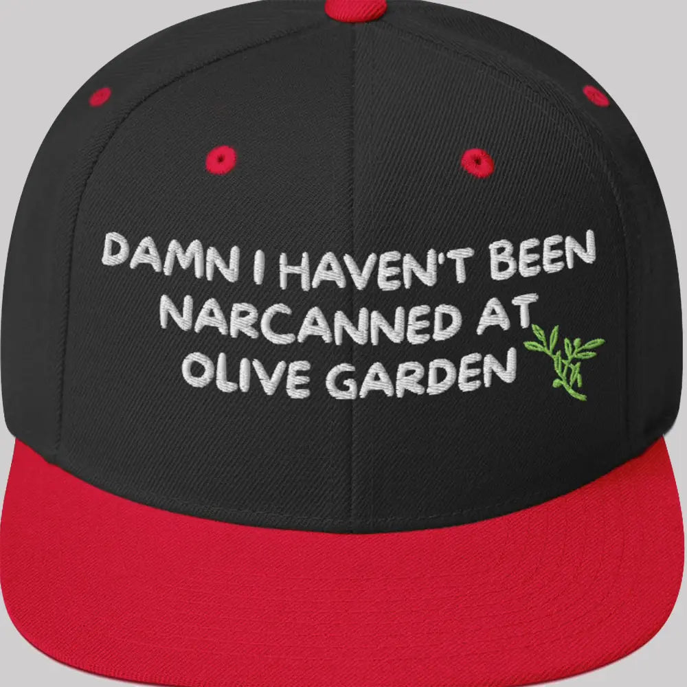 Damn I Haven't Been Narcanned At Olive Garden Hat - Clothingus Diamond