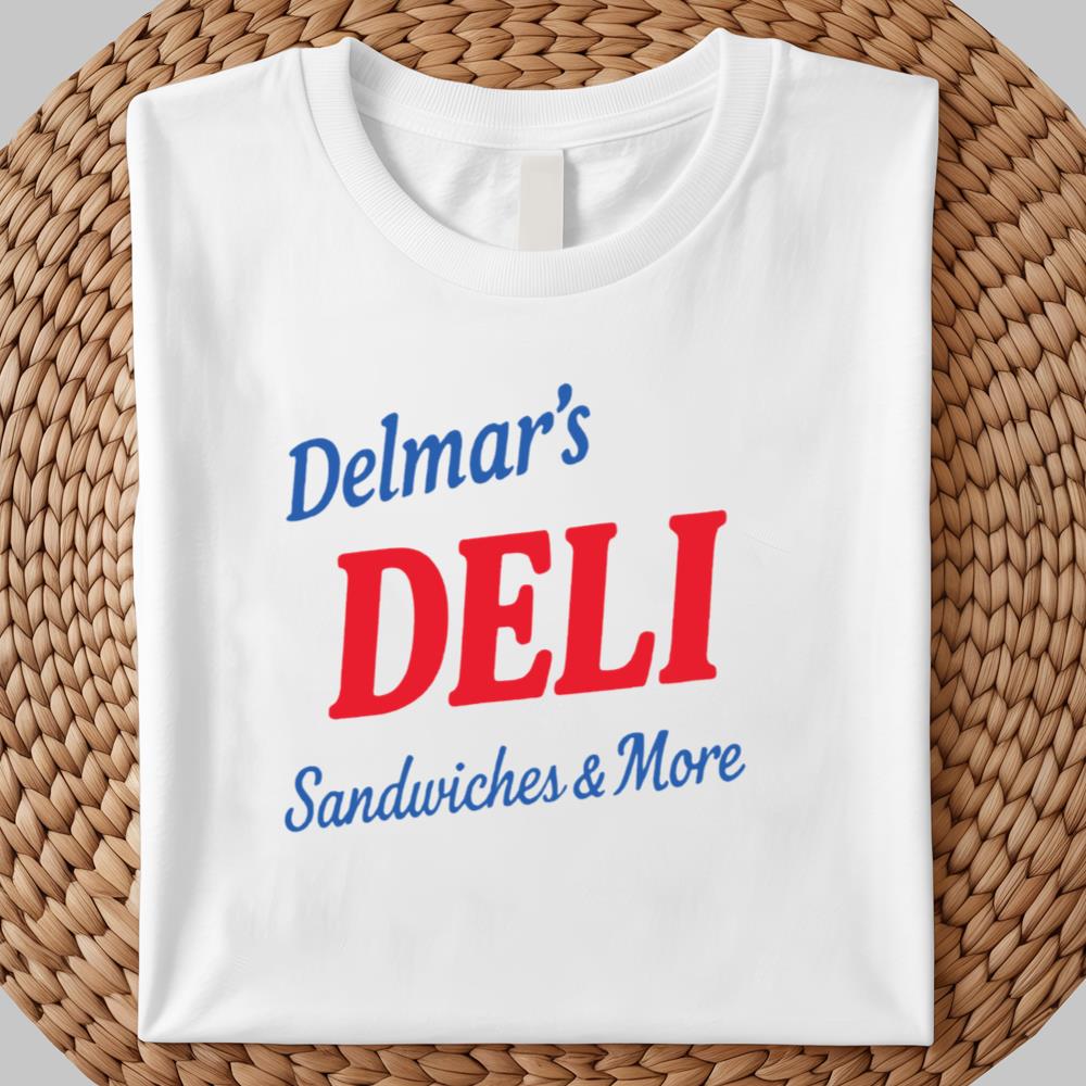 Delmar's Deli Sandwiches & More shirt 2025