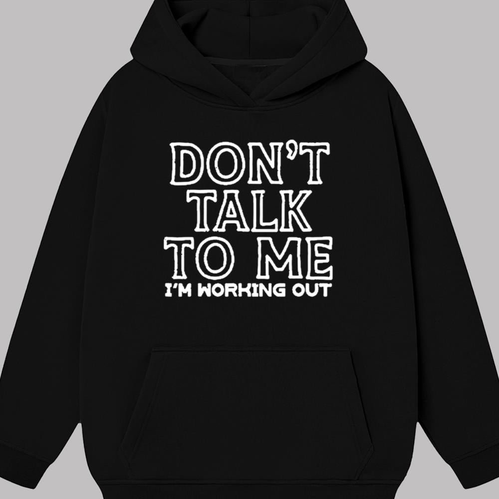 Don't Talk To Me I'm Morking Out Shirt 2025