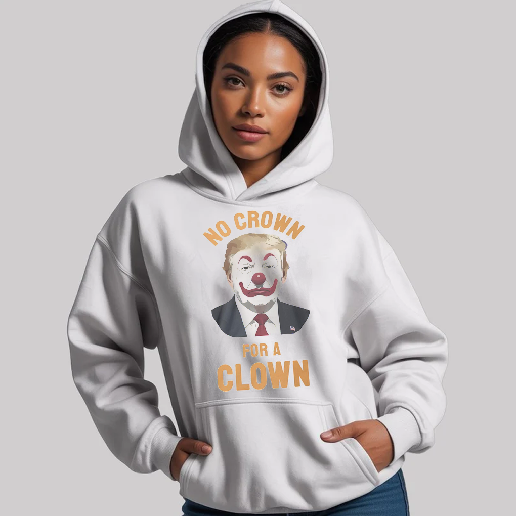 DonalTrump No Crown For A Clown Shirt