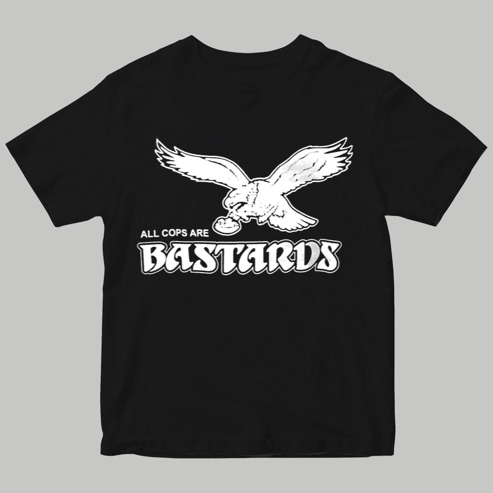 Eagles All Cops Are Bastards Shirt