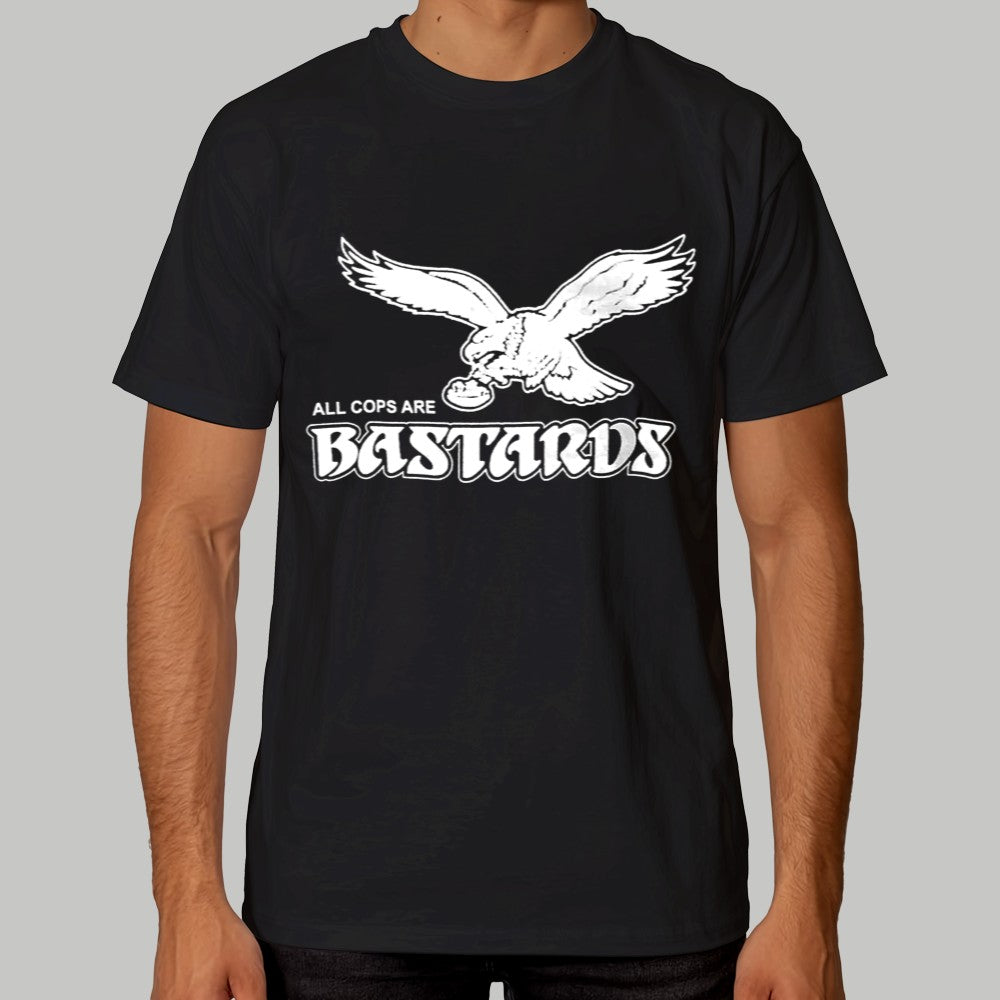 Eagles All Cops Are Bastards Shirt