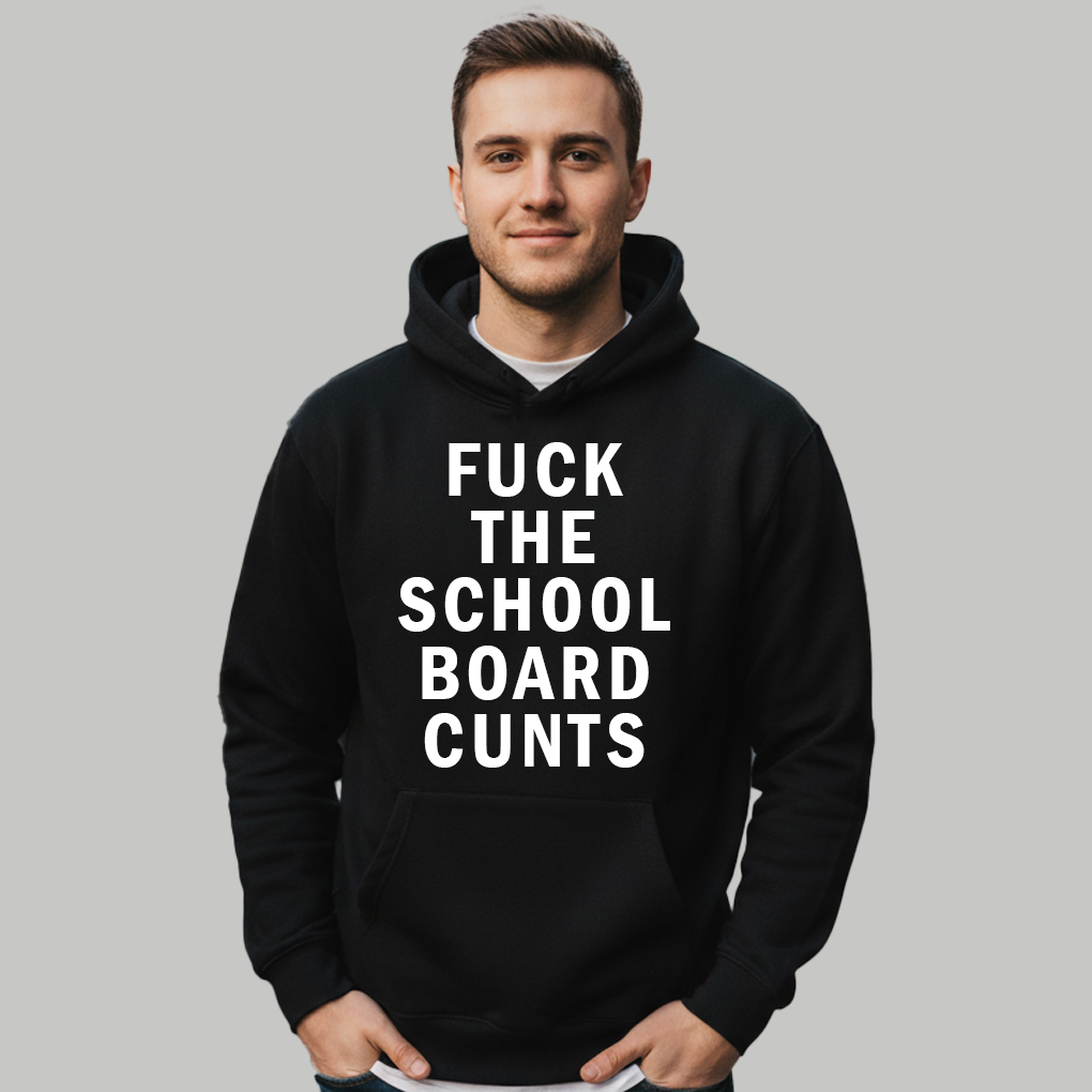 Fuck The School Board Cunts Shirt - Clothingus Diamond