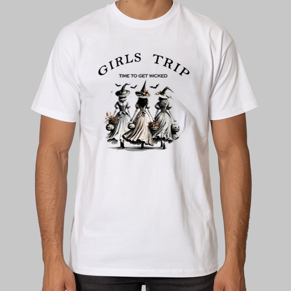 Girls Trip Time To Get Wicked Hallowen Shirt 2025