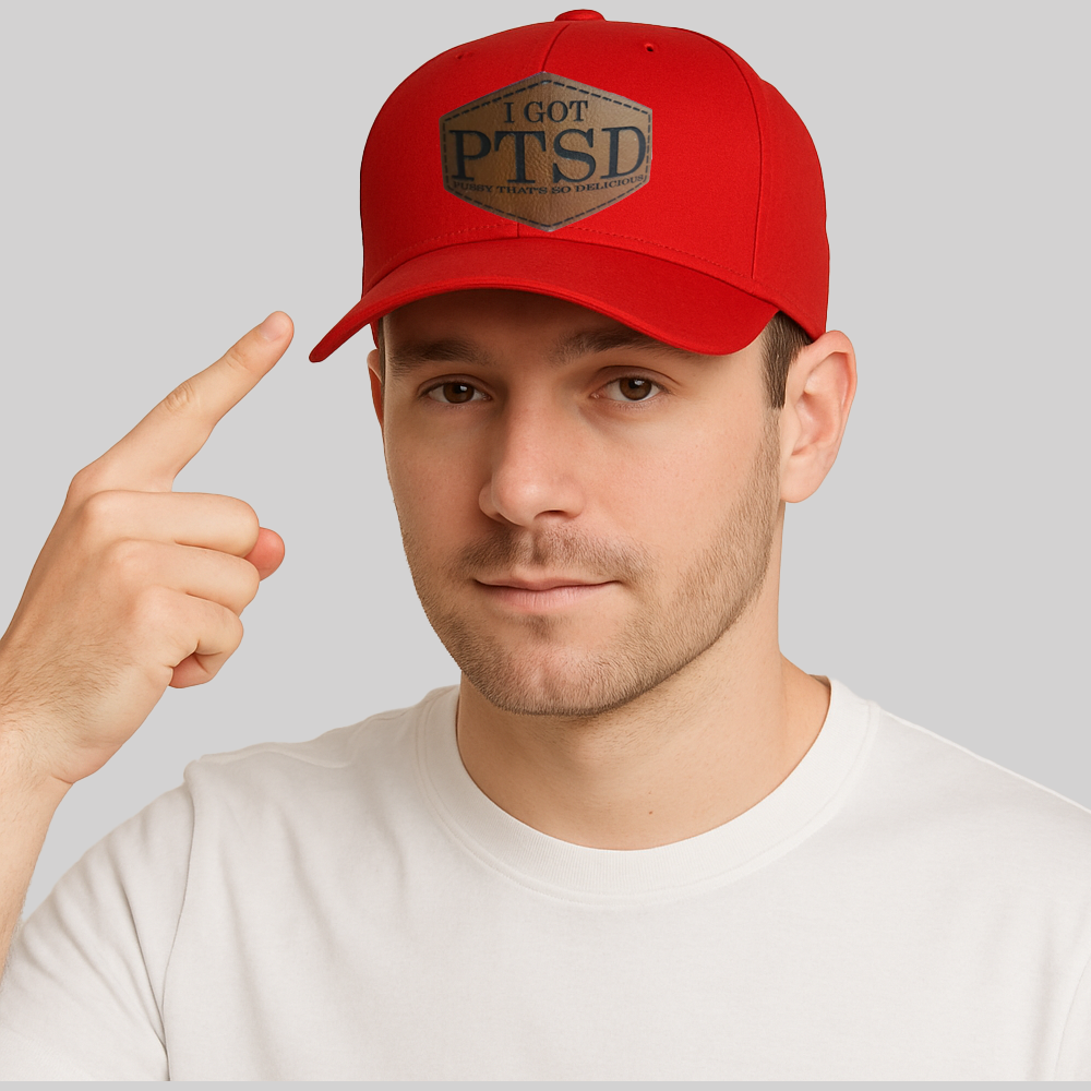 I Got Ptsd Pussy That's So Delicious Hat