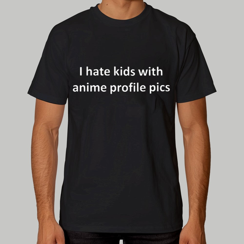 I Hate Kids With Anime Profile Pics Shirt
