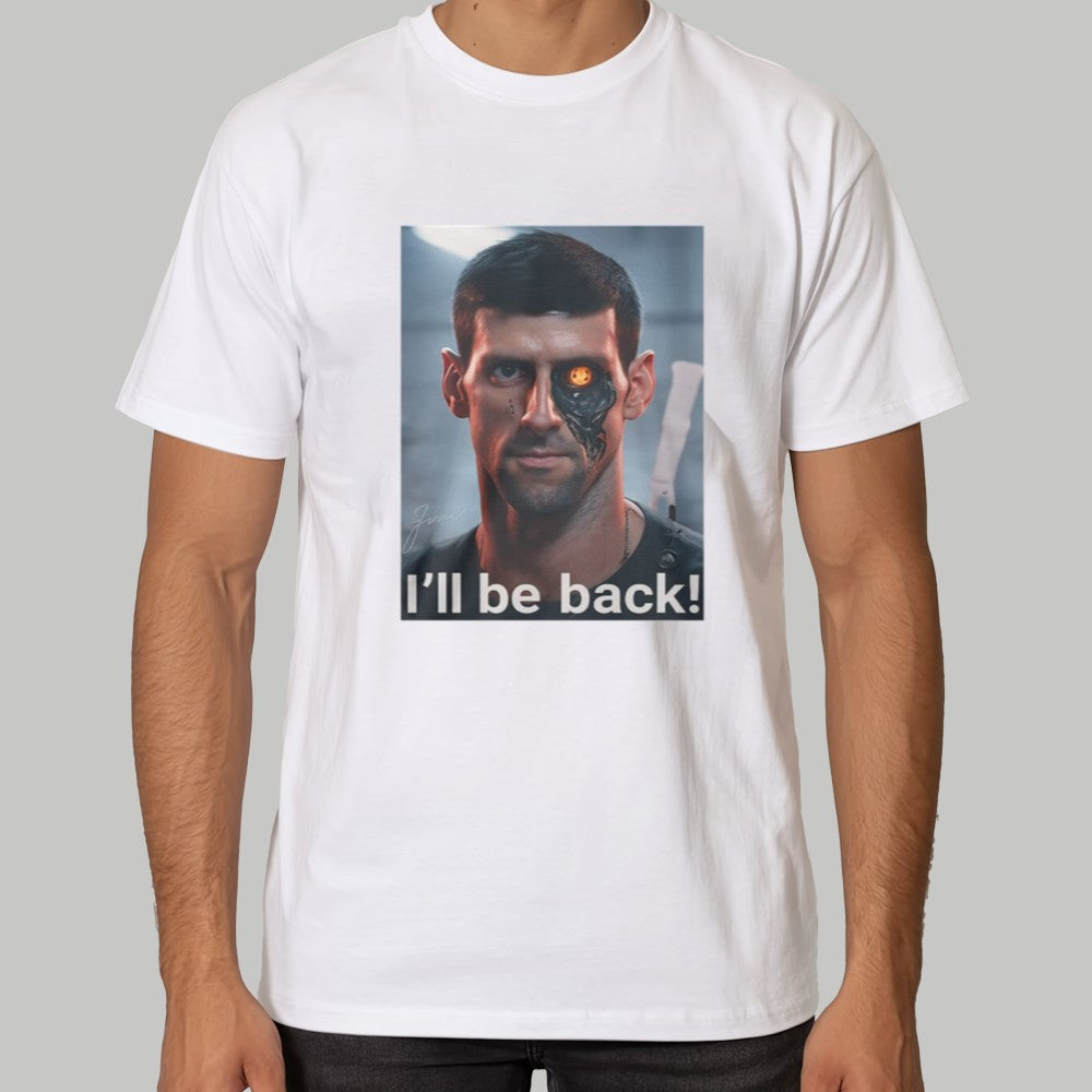 I'll Be Back Shirt 2025