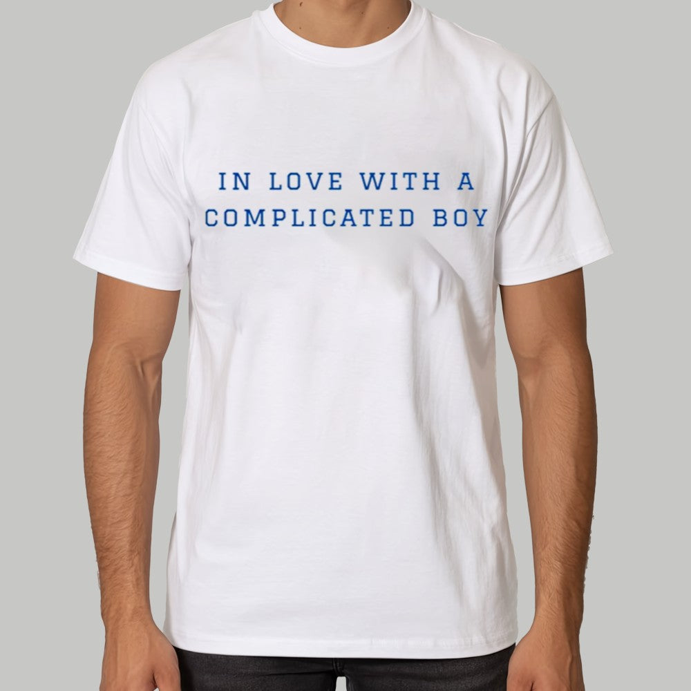 In Love With a complicated Boy Shirt
