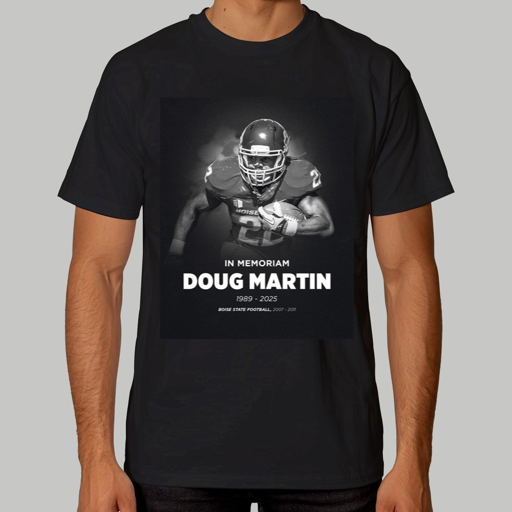 In Memoriam Doug Martin 1989-2025 Boise State Fooball Shirt