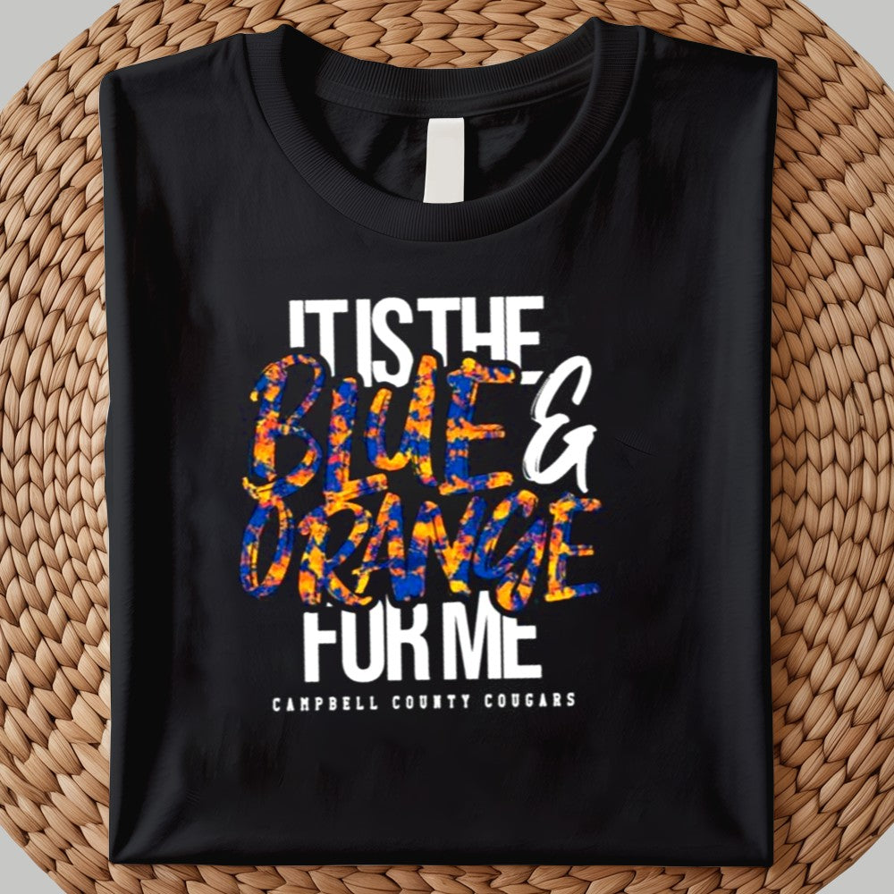 It Is The Blue Orange For Me Cambell County Cougars Shirt 2025