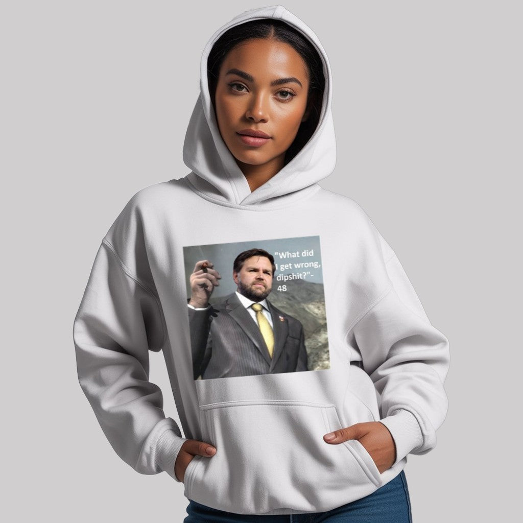 JD Vance What Did I Get Wrong Dipshirt Shirt