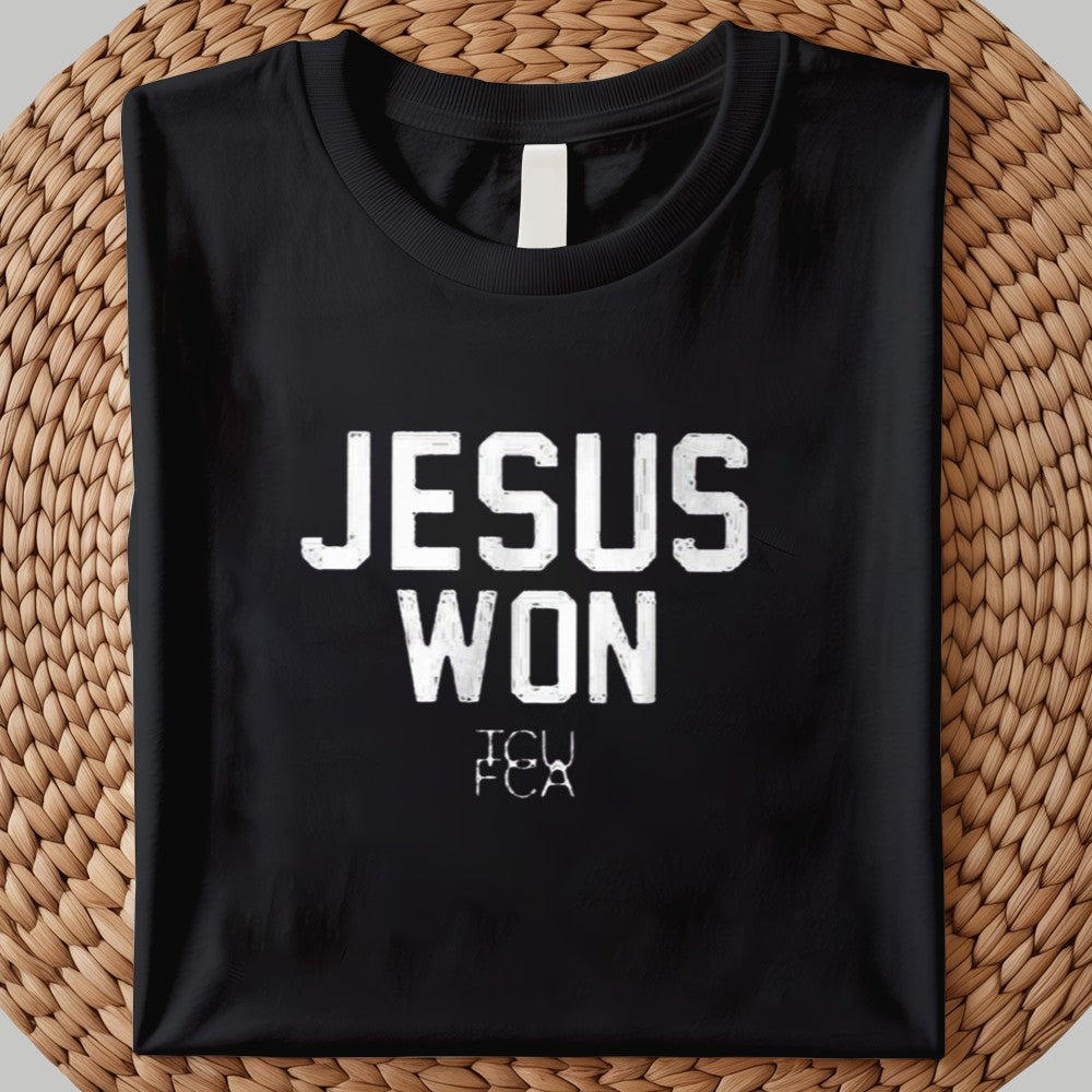Jesus Won Tcufcan Shirt 2025