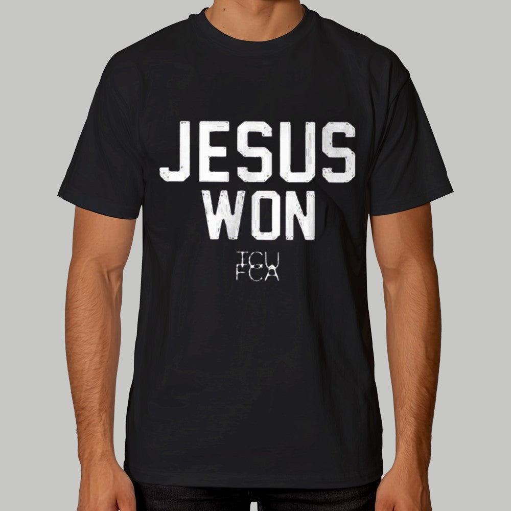 Jesus Won Tcufcan Shirt 2025