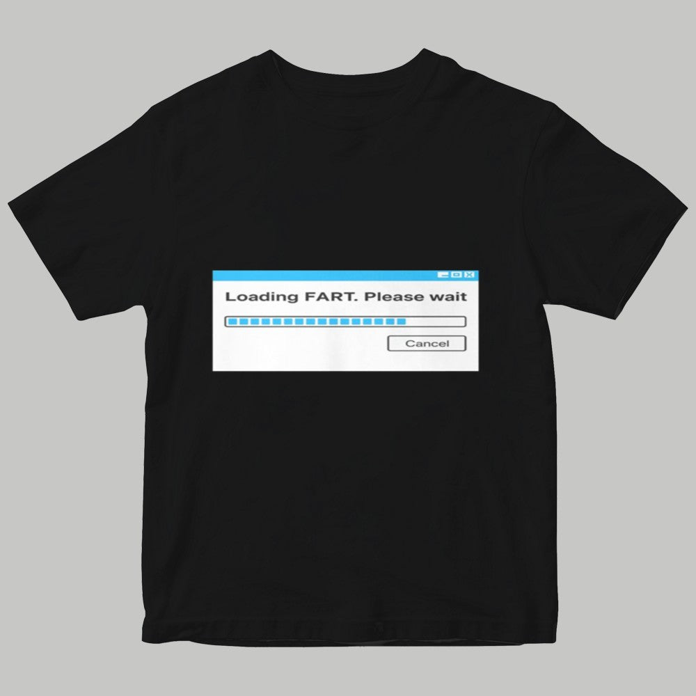 Loading Fart. Please Wait Shirt 2025