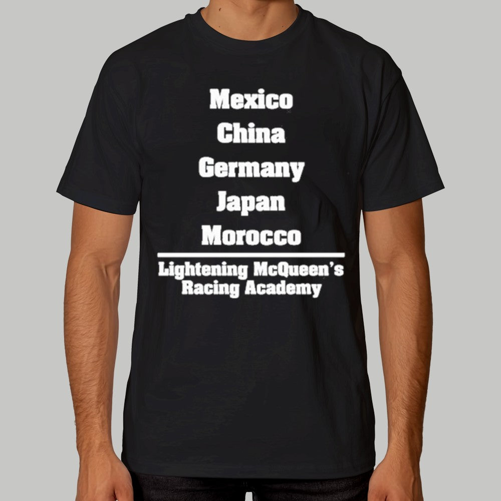 Mexico China Germany Japan Morocco Lightening McQueen's Racing Academy Shirt