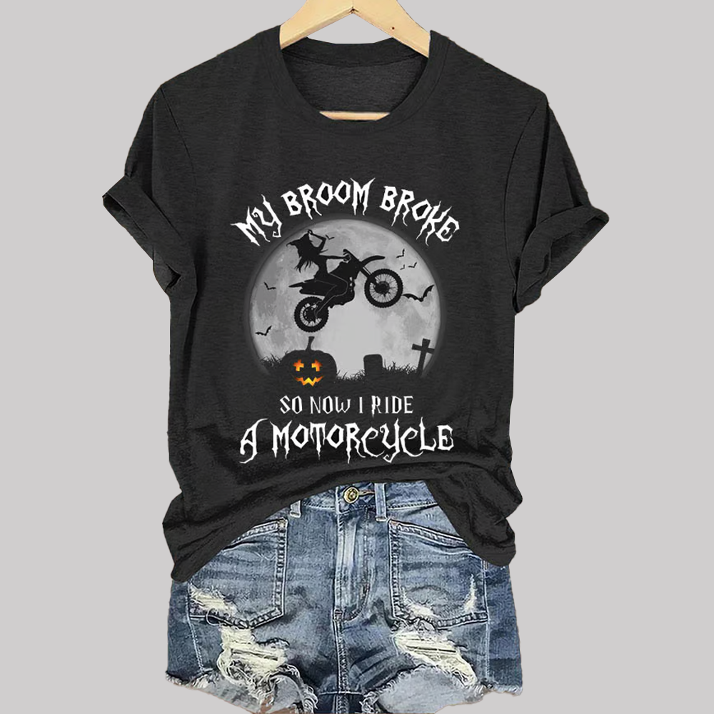 My Broom Broke So Now I Ride A Motorcycle Hallowen Shirt 2025