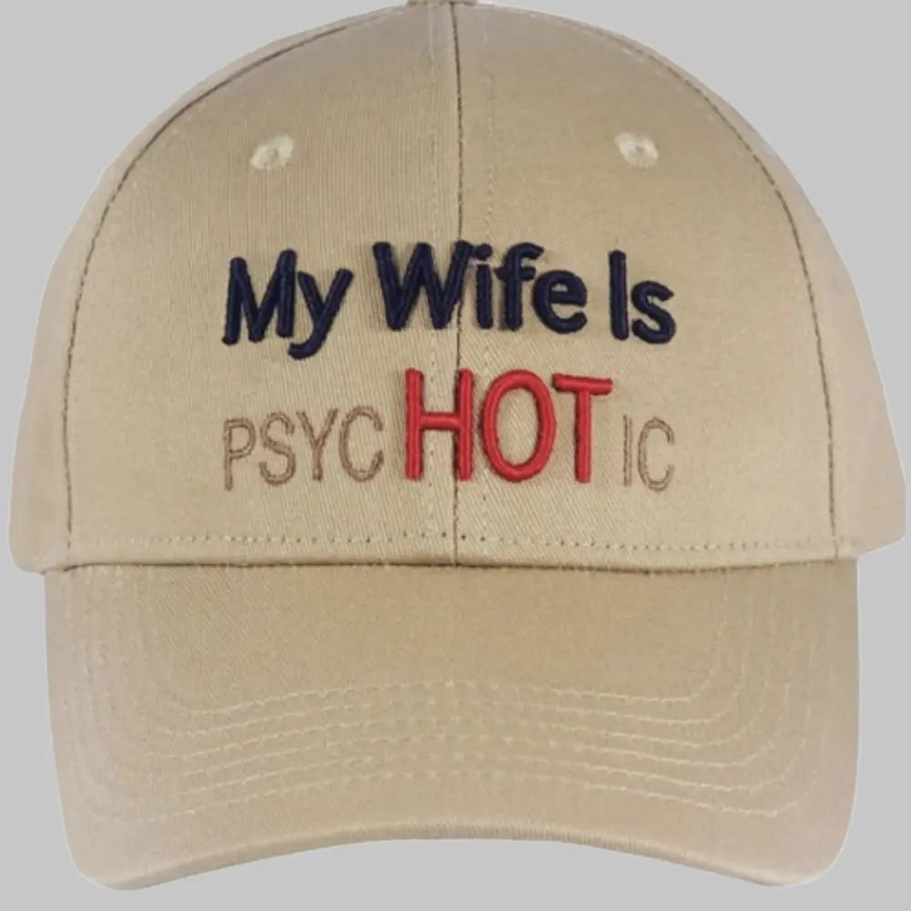My Wife Is PSYC HOT Ic Hat 2025 - Clothingus Diamond