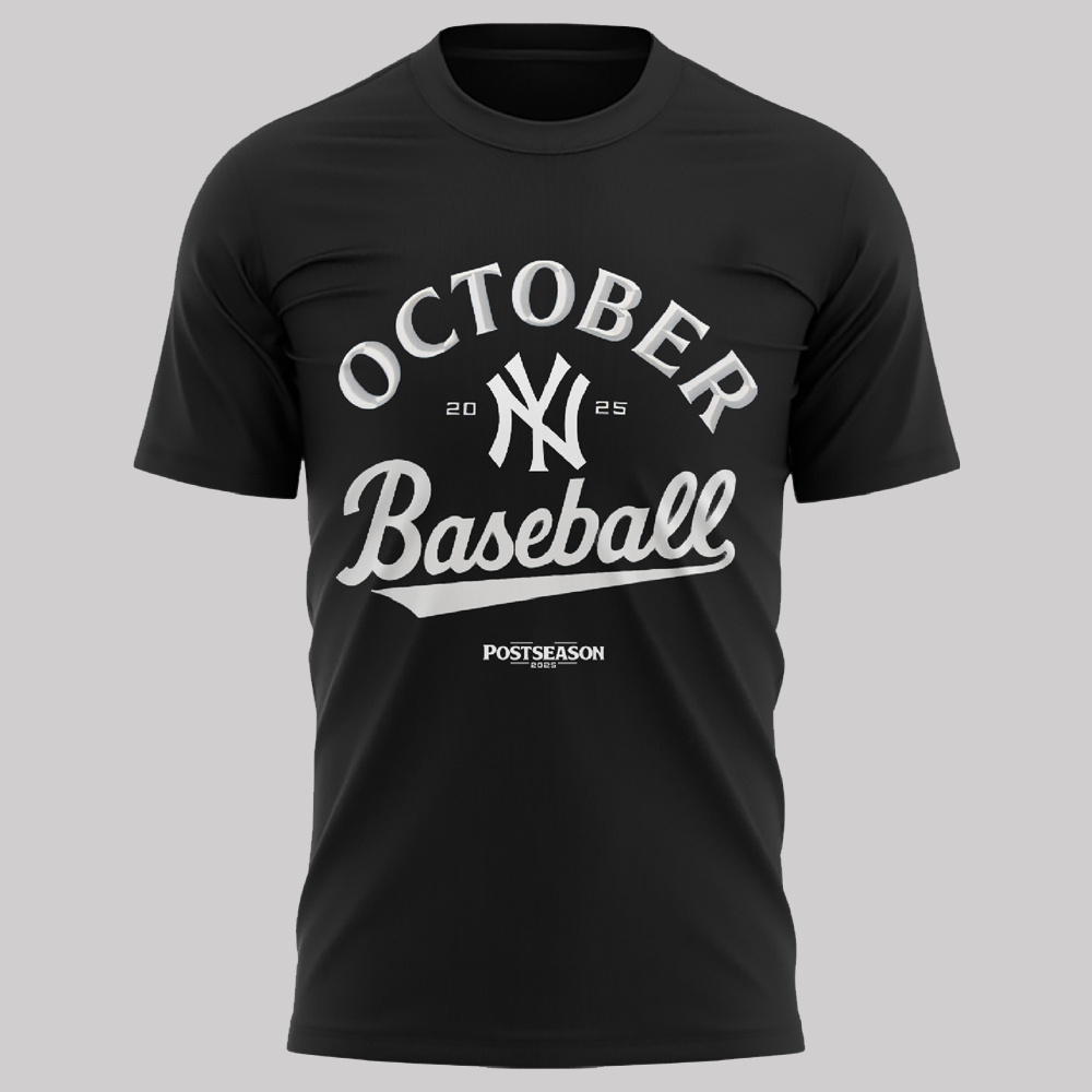 New York Yankees October Baseball Postseason Clinched Shirt 2025