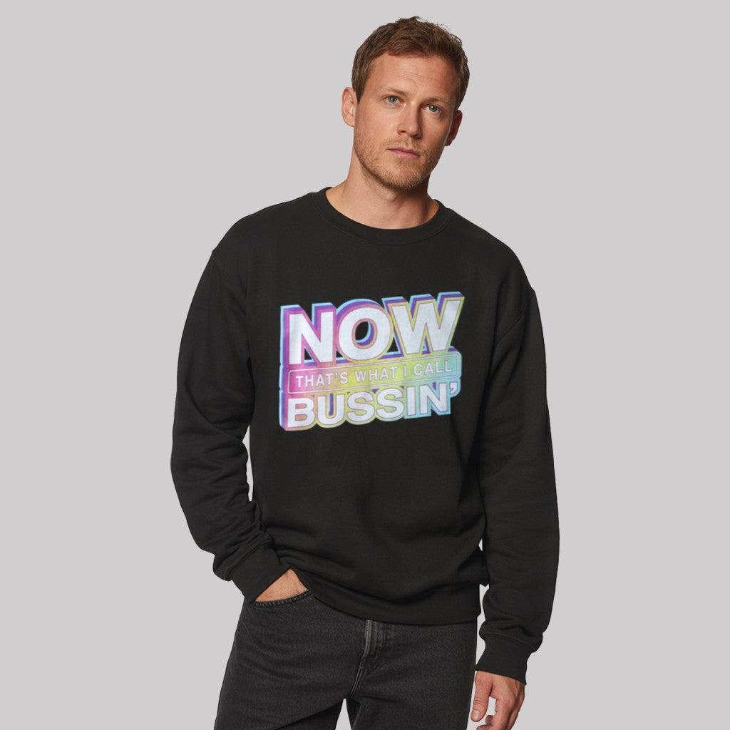 Now That's What I Call Bussin' Shirt