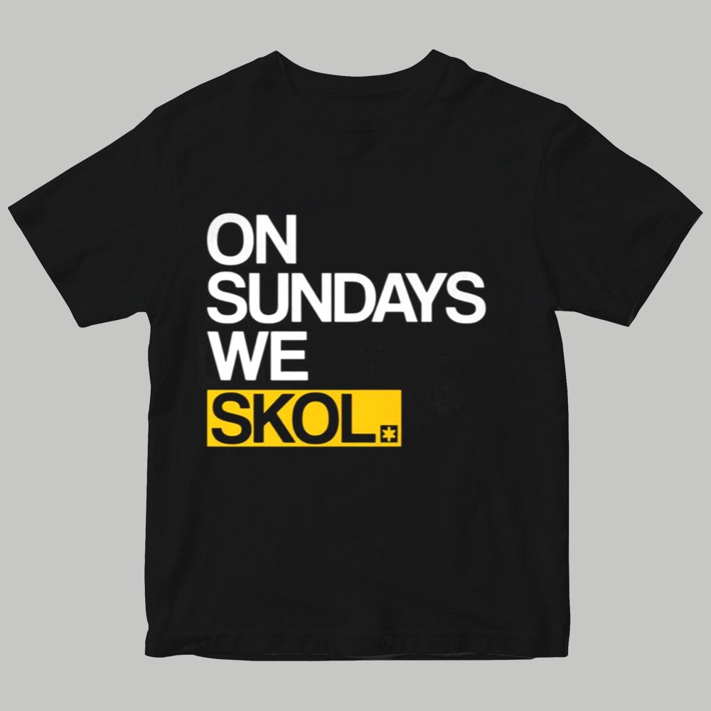 On Sundays We SKOL Shirt