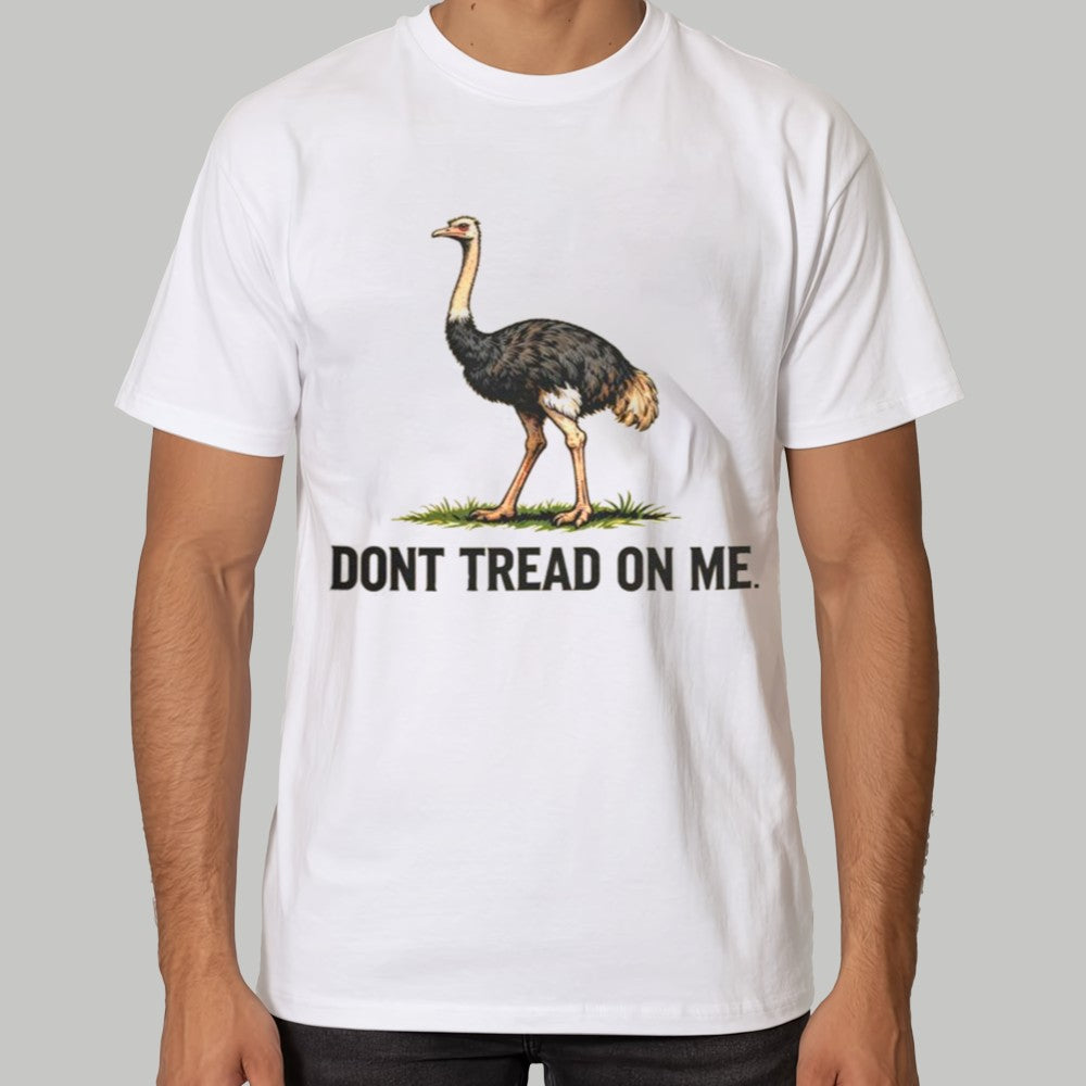 Ostrich Dont Tread On Me Shirt