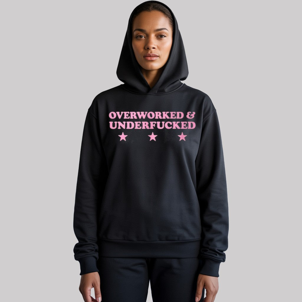 Over Worked & Underfucked Shirt