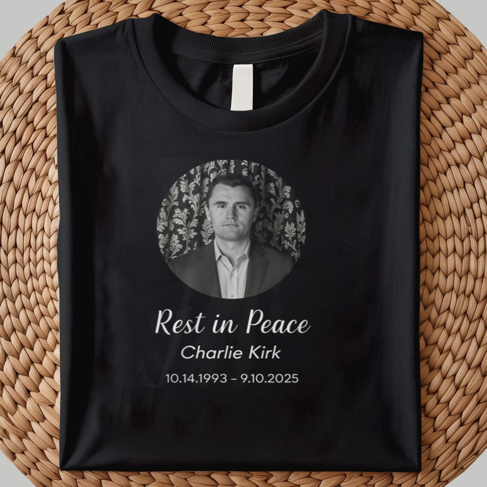 Rest In Peace Charlie Kirk Shirt