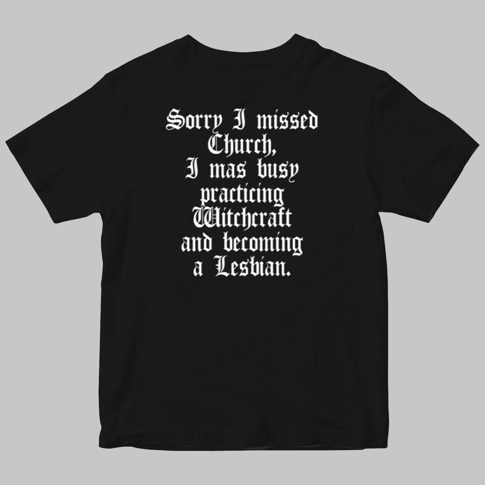 Sorry I Missed Church I Was Busy Practicing Shirt 2025