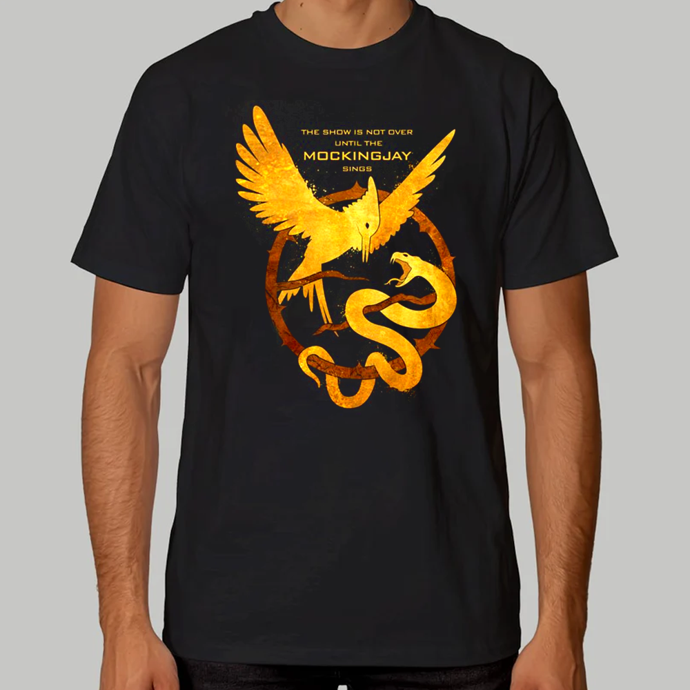 The Show Is Not Over Until The Mocking Jay Sings Shirt