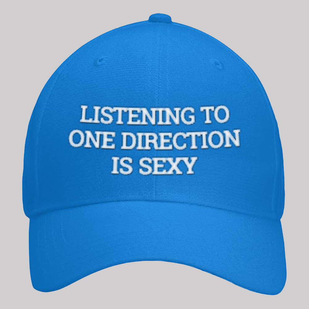 Listening To One Direction Is Sexy Hat