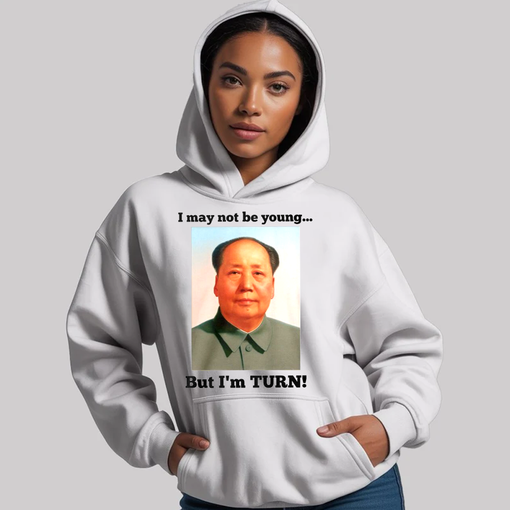 Mao Zedong I May Not Be Young But I'm Turn Shirt
