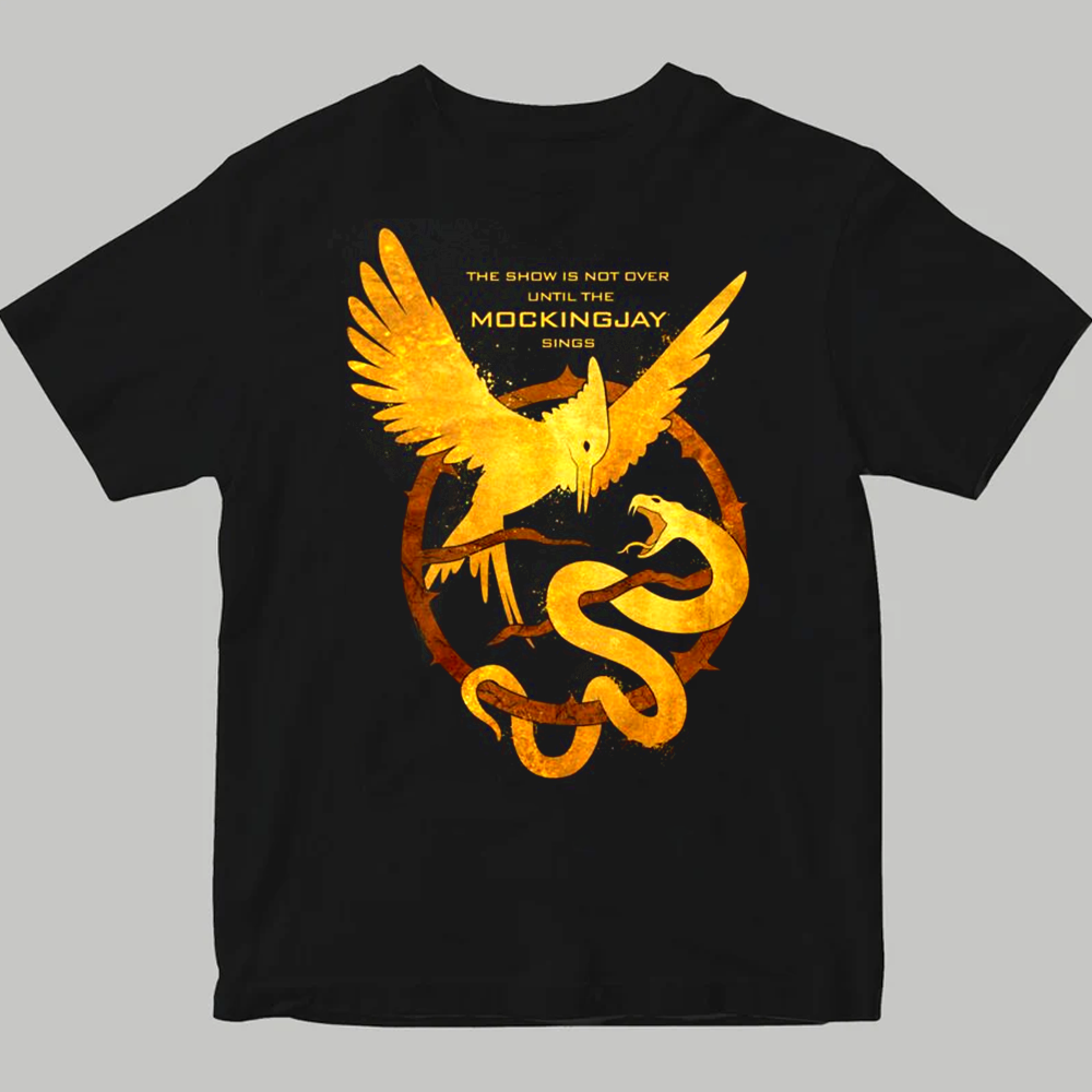 The Show Is Not Over Until The Mocking Jay Sings Shirt