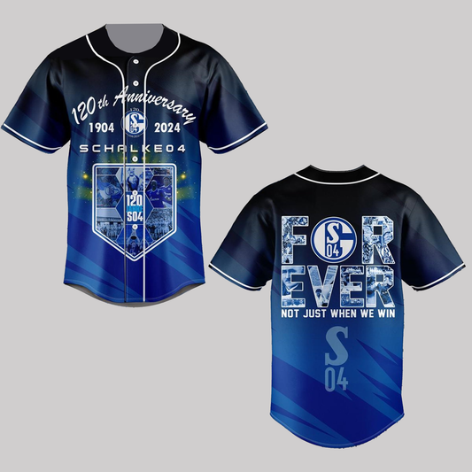 120th anniversary Schalke04 Forever Not Just When Me Win Jersey