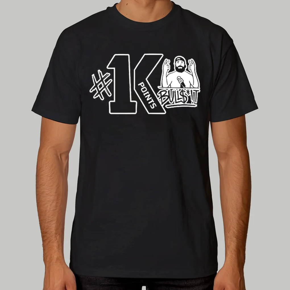 1k Points Bullshit Shirt - Clothingus Diamond