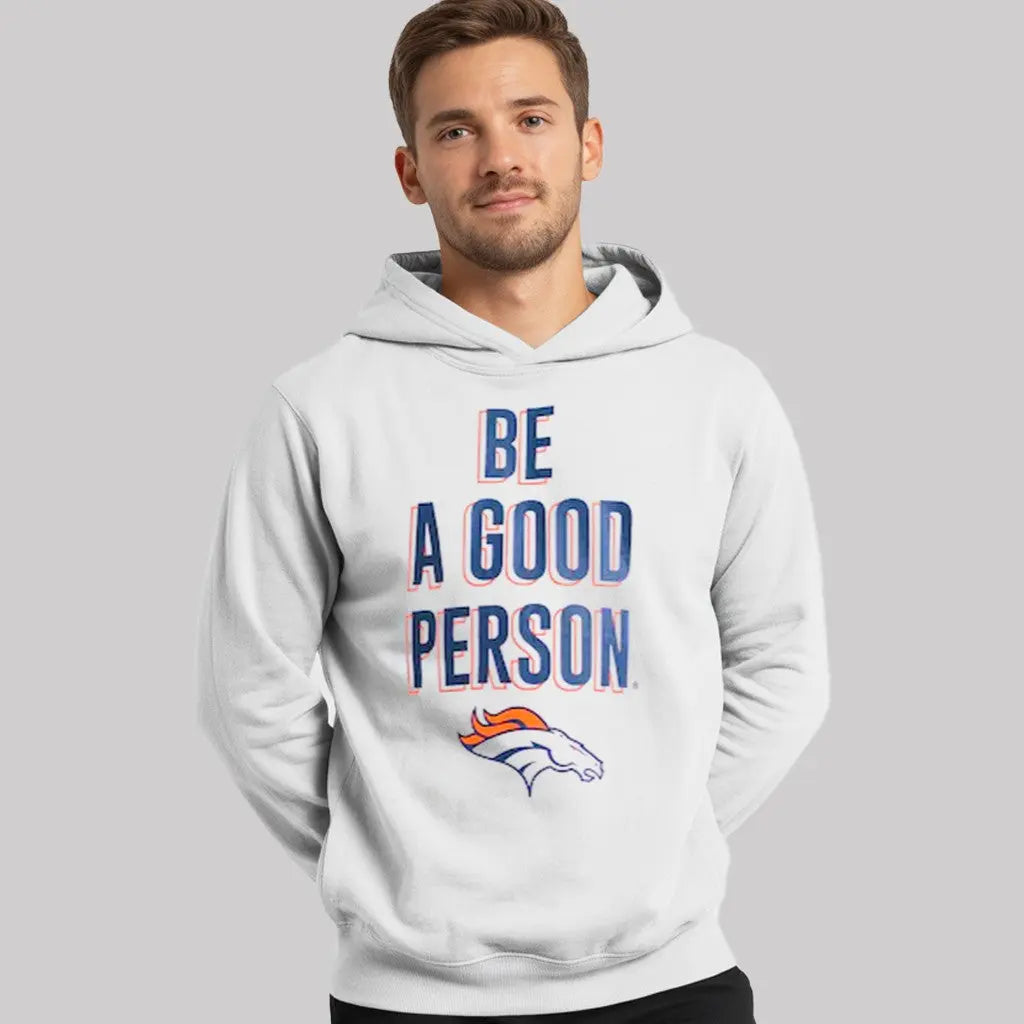 2025 Broncos Be A Good Person Shirt - Clothingus Diamond