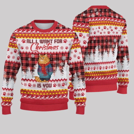 2025 Christmas Cat All I Want For Christmas Is You Ugly Sweatshirt