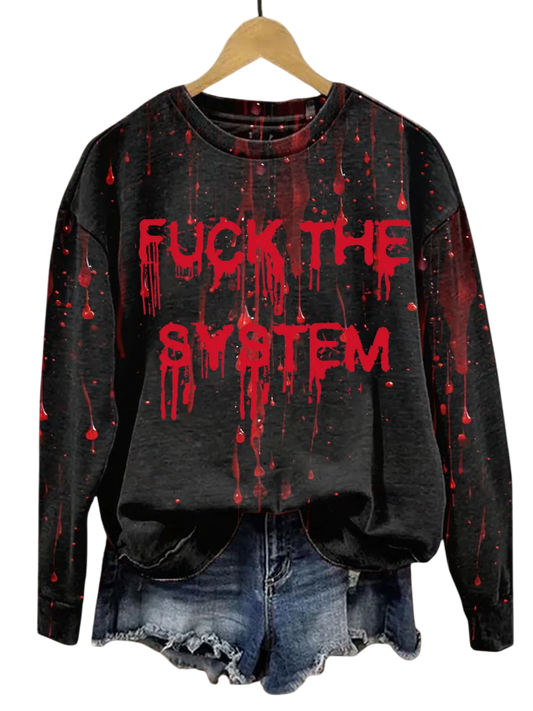 2025 Halloween Horror Bloody Fuck The System Print Sweatshirt