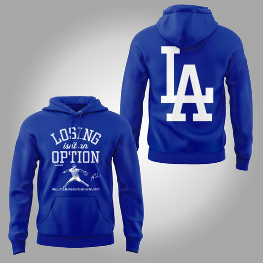 2025 LA Dodgers Losing Is Not An Option Hoodie - Clothingus Diamond