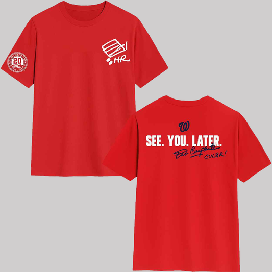 2025 Nationals See You Later Day T-Shirt Giveaway