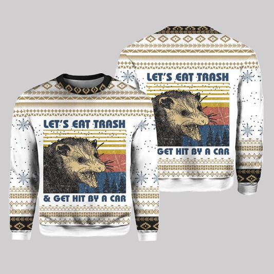 2025 Opossum Let's Eat Trash Get Hit By A Car Ugly Christmas Sweater