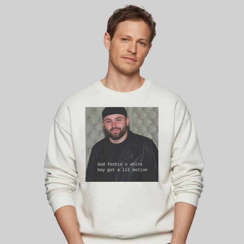 Baker Mayfield God Forbid A White Boy Get A Lil Motion Shirt - Clothingus Diamond