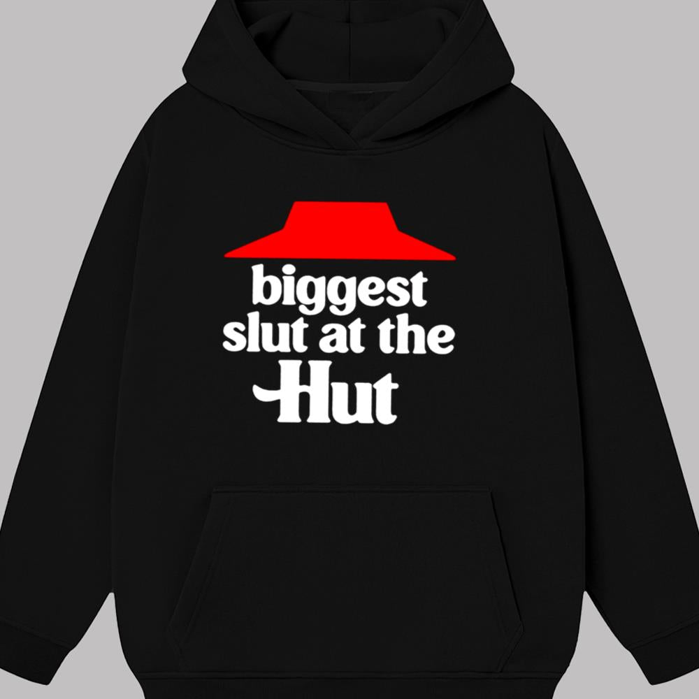 Biggest Slut At The Hut Shirt 2025