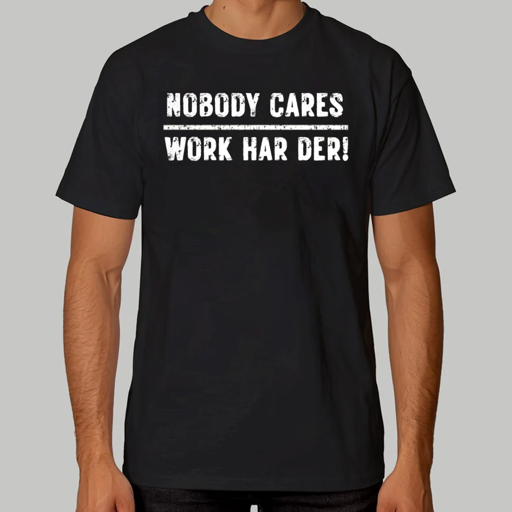 Buds Nobody Cares work Harder Hoodie - Clothingus Diamond